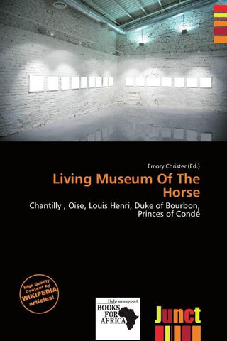Living Museum Of The Horse