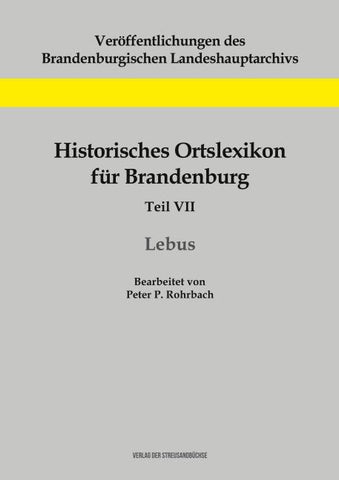 Historisches Ortslexikon für Brandenburg, Teil VII, Lebus