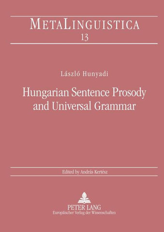 Hungarian Sentence Prosody and Universal Grammar