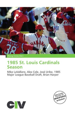 1985 St. Louis Cardinals Season