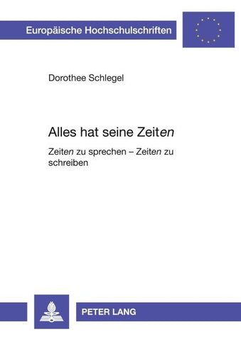 Alles hat seine Zeit«en»