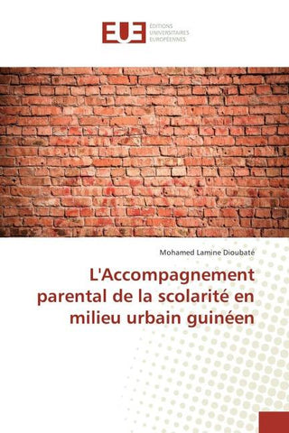 L'Accompagnement parental de la scolarité en milieu urbain guinéen