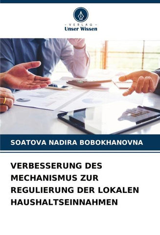 VERBESSERUNG DES MECHANISMUS ZUR REGULIERUNG DER LOKALEN HAUSHALTSEINNAHMEN