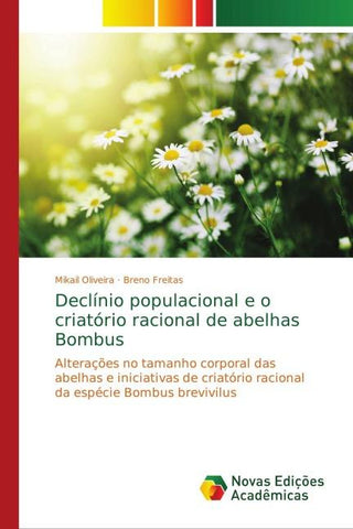 Declínio populacional e o criatório racional de abelhas Bombus