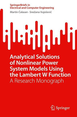 Analytical Solutions of Nonlinear Power System Models Using the Lambert W Function