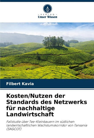 Kosten/Nutzen der Standards des Netzwerks für nachhaltige Landwirtschaft