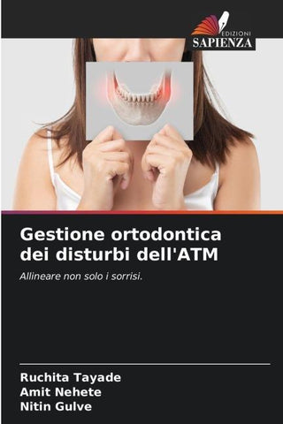 Gestione ortodontica dei disturbi dell'ATM