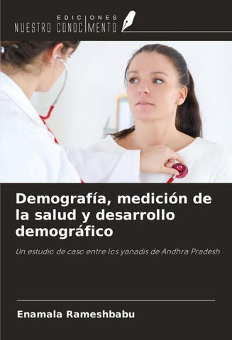Demografía, medición de la salud y desarrollo demográfico