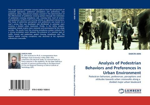 Analysis of Pedestrian Behaviors and Preferences in Urban Environment