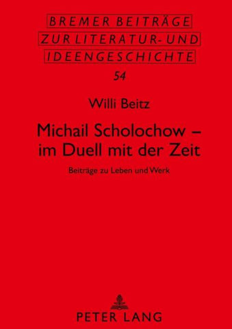 Michail Scholochow – im Duell mit der Zeit