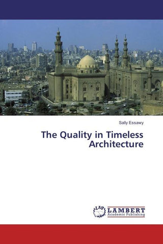 The Quality in Timeless Architecture