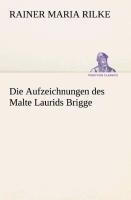 Die Aufzeichnungen des Malte Laurids Brigge