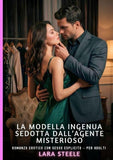 La Modella Ingenua Sedotta dall'Agente Misterioso