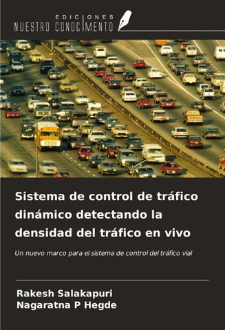 Sistema de control de tráfico dinámico detectando la densidad del tráfico en vivo