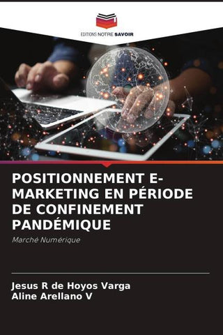 POSITIONNEMENT E-MARKETING EN PÉRIODE DE CONFINEMENT PANDÉMIQUE