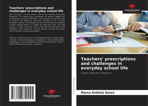 Teachers' prescriptions and challenges in everyday school life