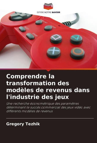 Comprendre la transformation des modèles de revenus dans l'industrie des jeux