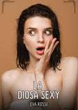 La Diosa Sexy