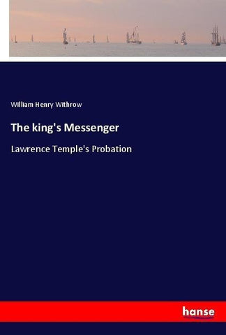 The king's Messenger