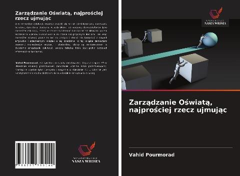 Zarz¿dzanie O¿wiat¿, najpro¿ciej rzecz ujmuj¿c