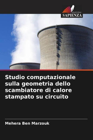 Studio computazionale sulla geometria dello scambiatore di calore stampato su circuito