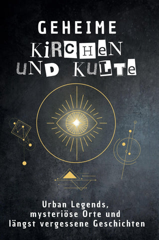 Geheime Kirchen und Kulte