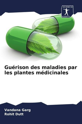 Guérison des maladies par les plantes médicinales