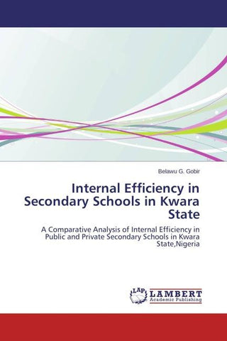 Internal Efficiency in Secondary Schools in Kwara State