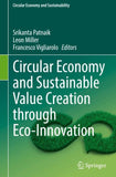 Circular Economy and Sustainable Value Creation through Eco-Innovation