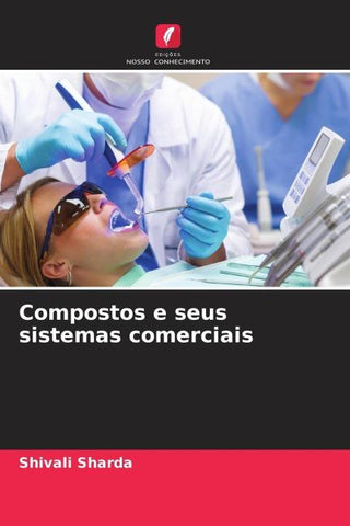 Compostos e seus sistemas comerciais