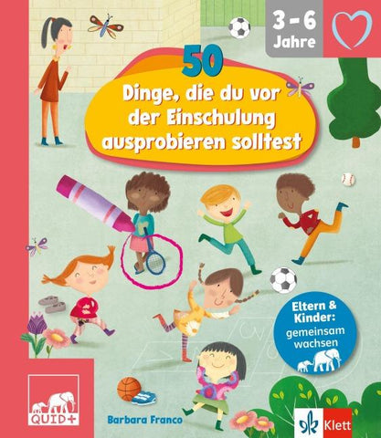 QUID+ 50 Dinge, die du vor der Einschulung ausprobieren solltest