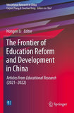 The Frontier of Education Reform and Development in China