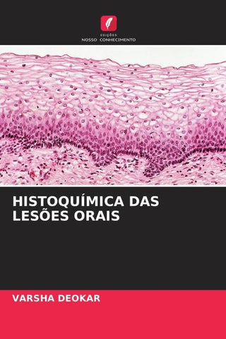 HISTOQUÍMICA DAS LESÕES ORAIS