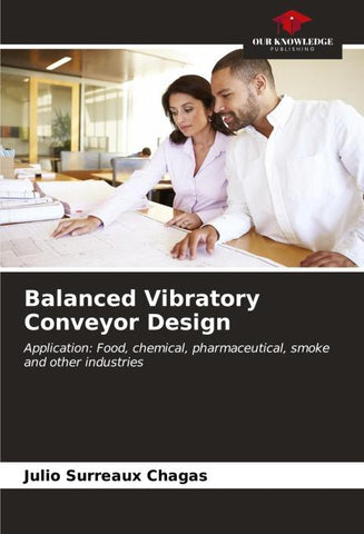 Balanced Vibratory Conveyor Design