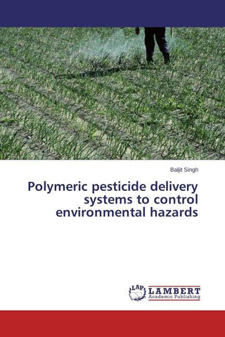 Polymeric pesticide delivery systems to control environmental hazards