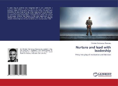 Nurture and lead with leadership