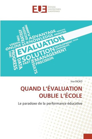 QUAND L'ÉVALUATION OUBLIE L'ÉCOLE