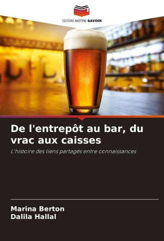 De l'entrepôt au bar, du vrac aux caisses