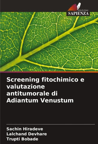 Screening fitochimico e valutazione antitumorale di Adiantum Venustum
