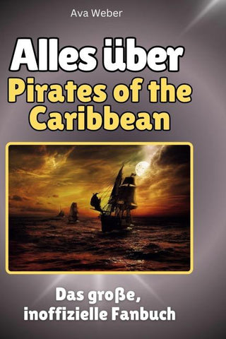 Alles über<br> Pirates of the Caribbean