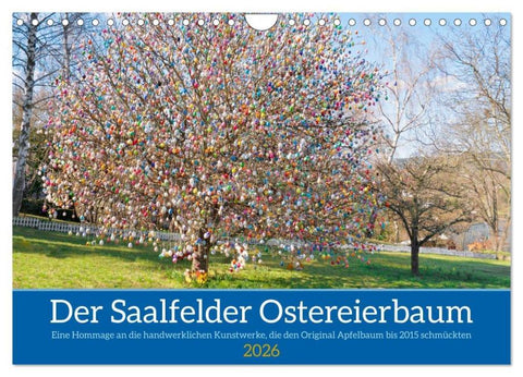Der Saalfelder Ostereierbaum (Wandkalender 2026 DIN A4 quer), CALVENDO Monatskalender