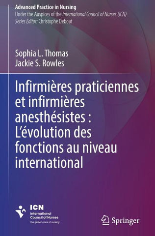 Infirmières praticiennes et infirmières anesthésistes : L’évolution des fonctions au niveau international