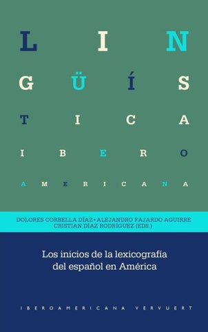 Los inicios de la lexicografía del español en América