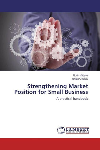 Strengthening Market Position for Small Business