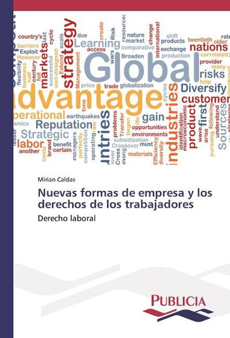 Nuevas formas de empresa y los derechos de los trabajadores