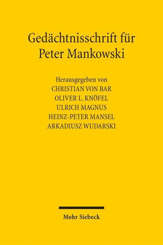 Gedächtnisschrift für Peter Mankowski
