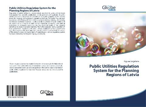 Public Utilities Regulation System for the Planning Regions of Latvia