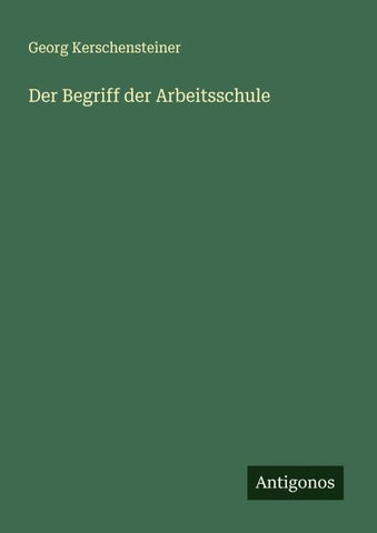 Der Begriff der Arbeitsschule
