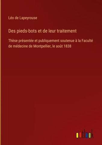 Des pieds-bots et de leur traitement