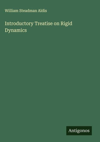 Introductory Treatise on Rigid Dynamics